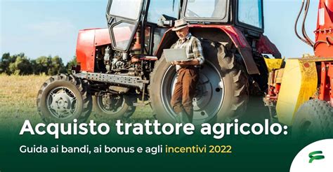 devo prendere un trattore agricolo fendi mensilmente|Guida all'Acquisto di Trattori Usati: Cosa Considerare .